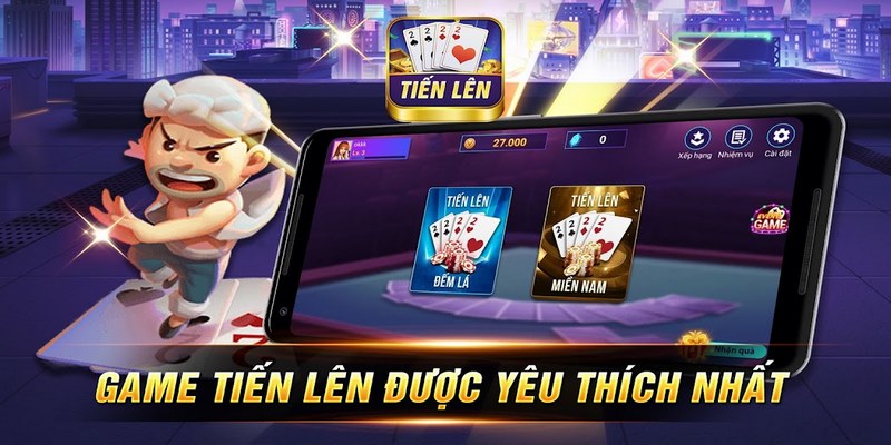 Game đánh bài online tiến lên miền Nam